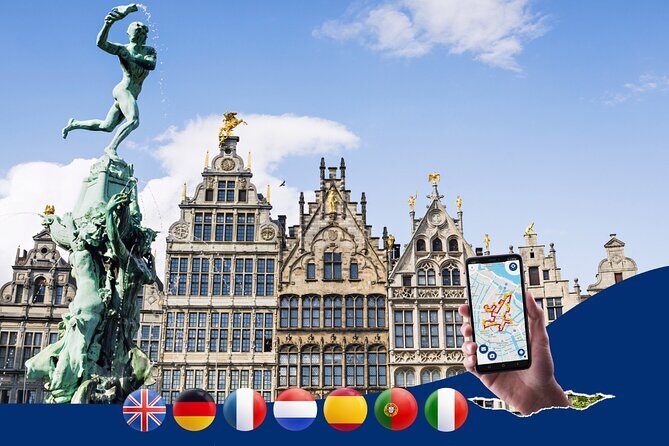 Antwerp: City Walk with Audio Guide in 7 Languages on your Phone - Practical Tips for Making the Most of Your Tour