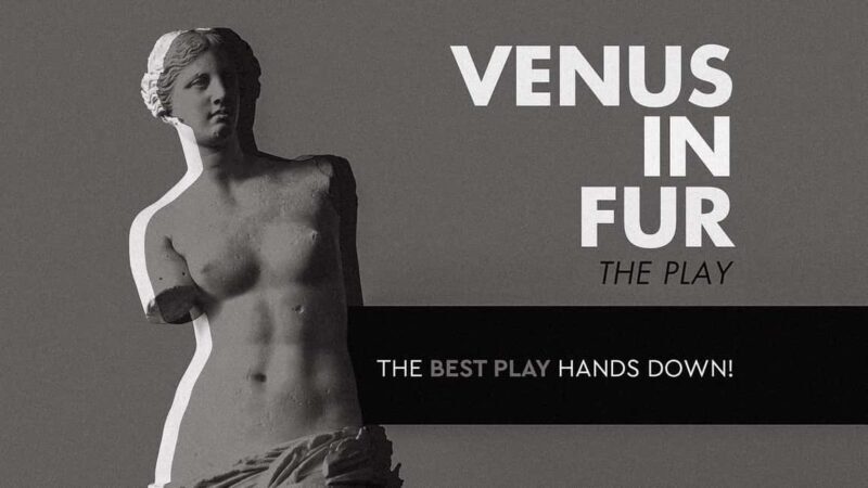 Athens: Venus in Fur Theater Performance - The Sum Up