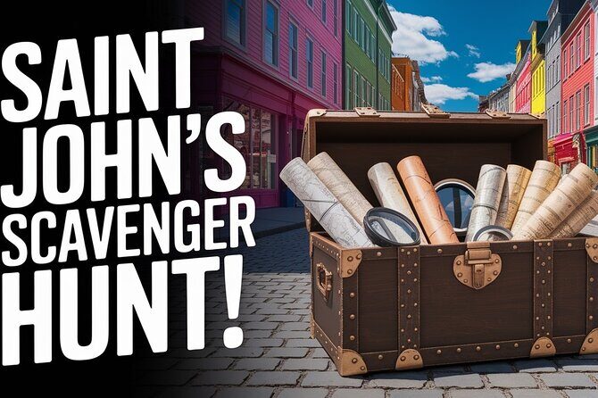 Awesome Scavenger hunt: Canada's Original City - Saint Johns! - The Practical Details