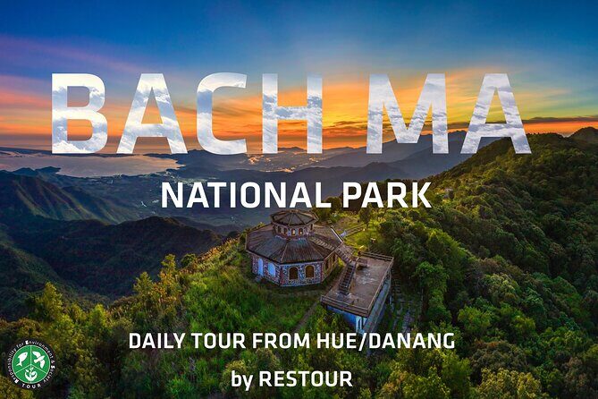 Bach Ma National Park Discovery Full Day Group Tour From Hue - Key Points