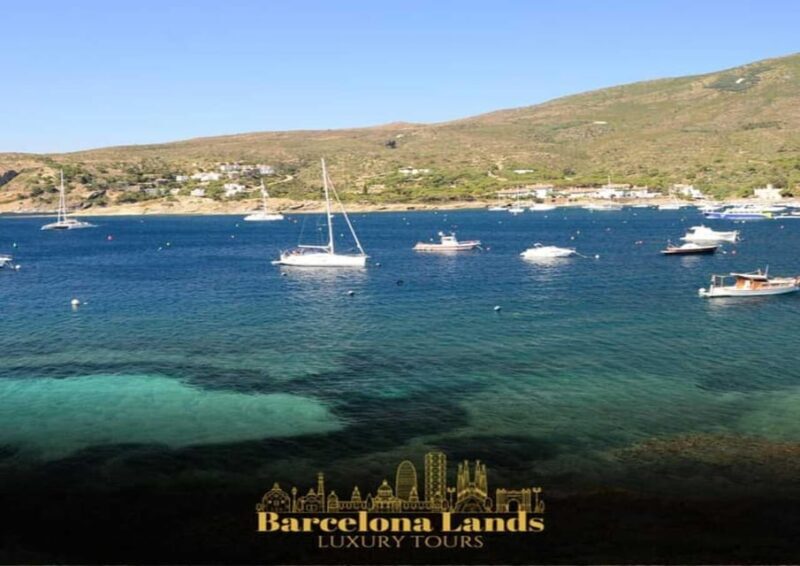 Barcelona: Tour Luxury Cadaqués & Lunch - Discovering Cadaqués: A Luxurious Day Trip from Barcelona