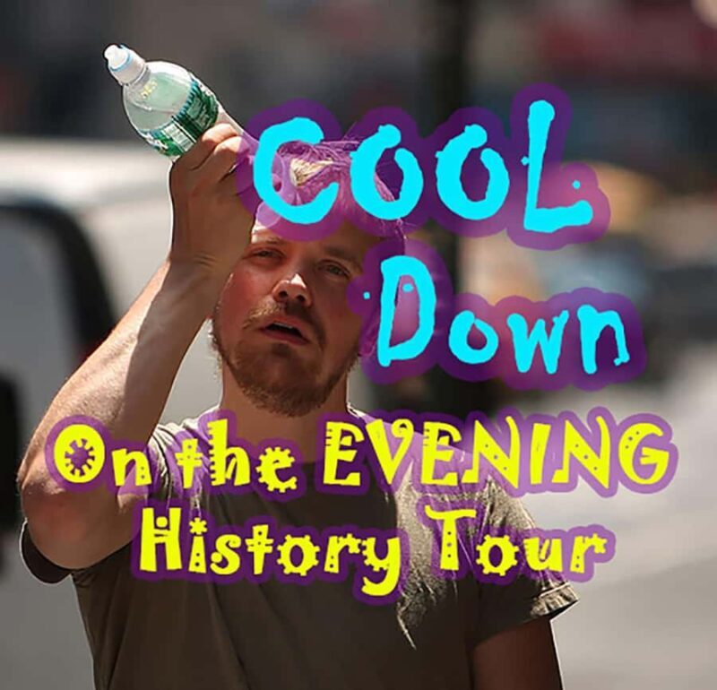Beat The Heat! Evening Walking History Tour - What the Tour Offers