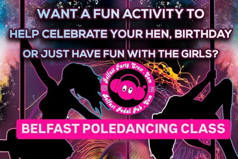 Belfast Pole Dancing Class in City Centre (Perfect for Hens) - Key Points