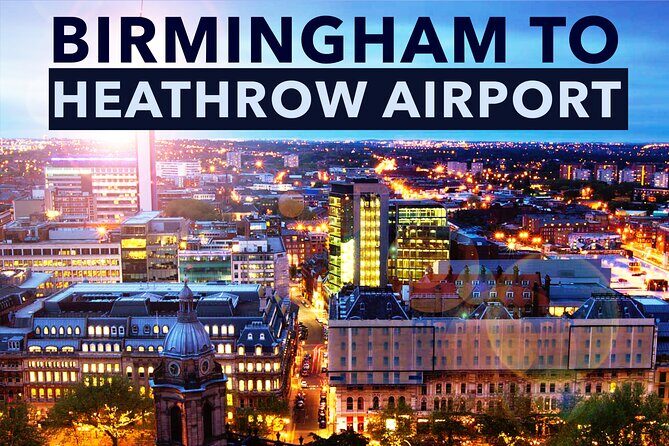 Birmingham to Heathrow Airport private taxi transfers - FAQs