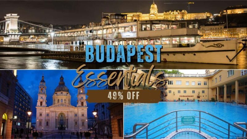 Budapest Super Saver: Spa, Basilica Tour, and Danube Cruise - Key Points