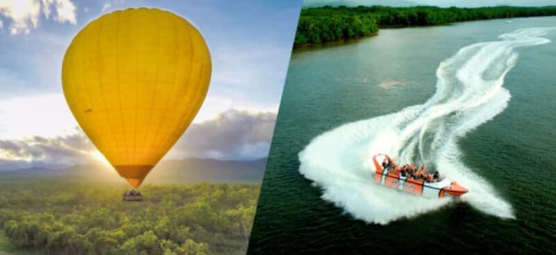 Cairns: Hot Air Balloon Flight & Jet Boat Ride Combo - Key Points