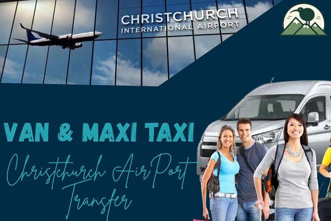 Christchurch INTL Airport Van Transfer to City Minimum 4 persons - Key Points