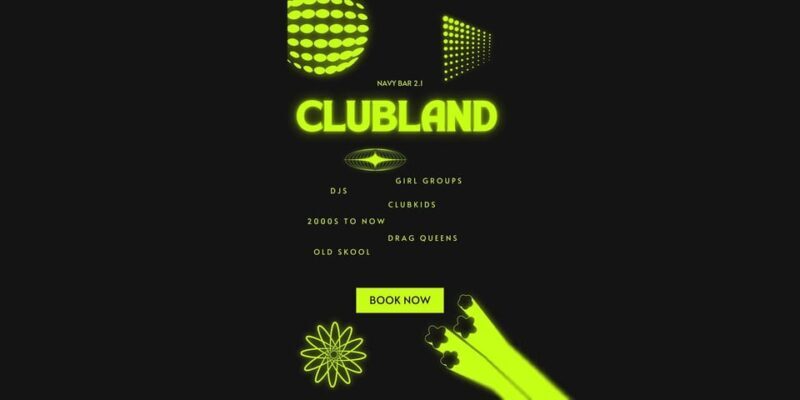 CLUBLAND | Last Saturday of every month | Navy Bar 2.1 - Key Points
