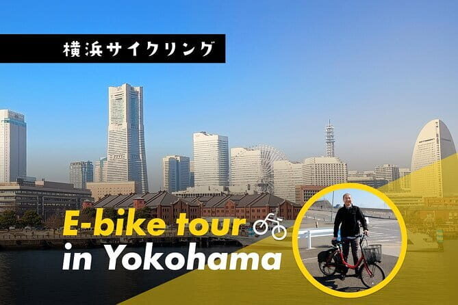 Discover Yokohama Your Way: Effortless E-Bike Exploration/Private - An In-Depth Look at the Itinerary and What You’ll Experience