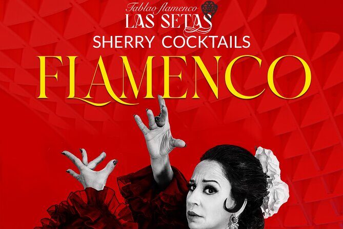 Espectáculo Flamenco Tablao "Las Setas" - What Makes the Flamenco Show at Las Setas Special?