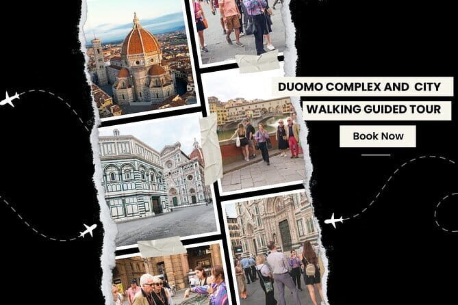 Florence Duomo Complex with Cupola Tickets and City Walking Tour - Discover Florence’s Heart: Duomo Complex with Cupola Tickets and City Walking Tour