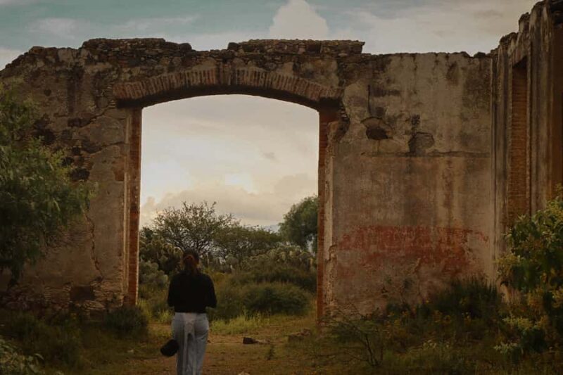 From Guanajuato: Mines and Abandoned Farms Mineral de Pozos - The Value of the Experience