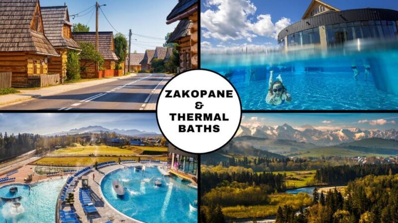 From Krakow: Zakopane and Thermal Baths with Optional Lunch - What to Expect from the Tour