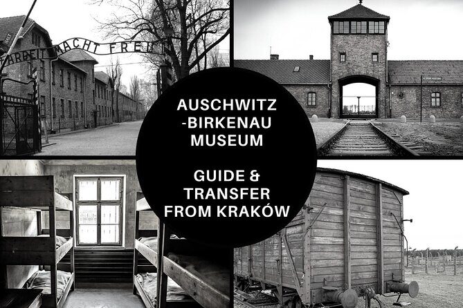 Guided Group Tour to Auschwitz-Birkenau from Krakow - A Deep Dive into the Auschwitz-Birkenau Guided Group Tour