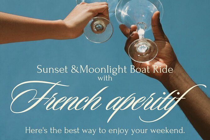 Indulge in a French-Inspired Sunset Cruise - 3 hours boat ride - Authentic Experiences and the Small Details