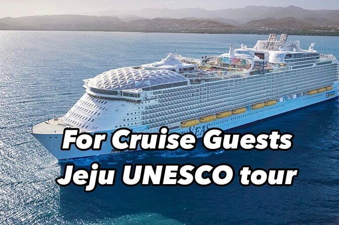 Jeju Day Tour for Cruise Guests - The Itinerary in Detail