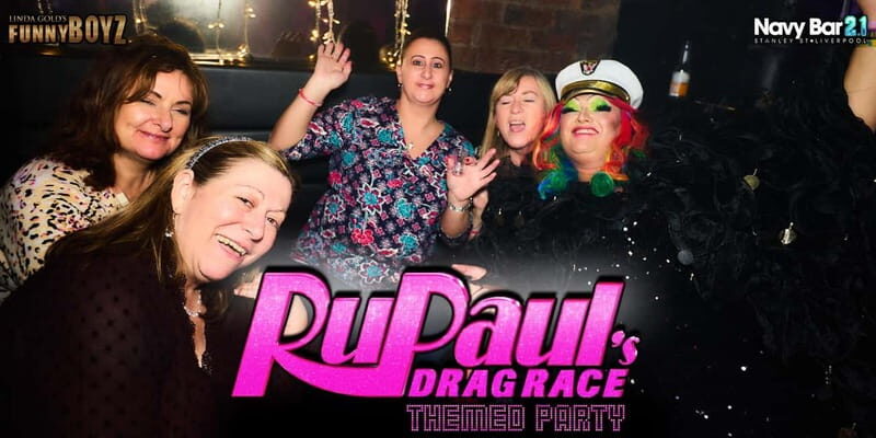 Liverpool: Navy Bar 2.1 RuPaul's Drag Race Themed Party - FAQ
