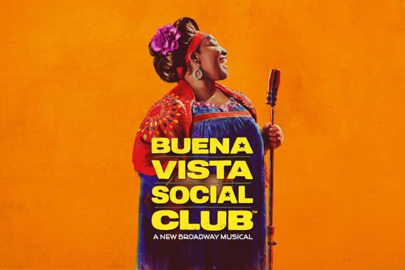 NYC: Buena Vista Social Club the Musical on Broadway - FAQ