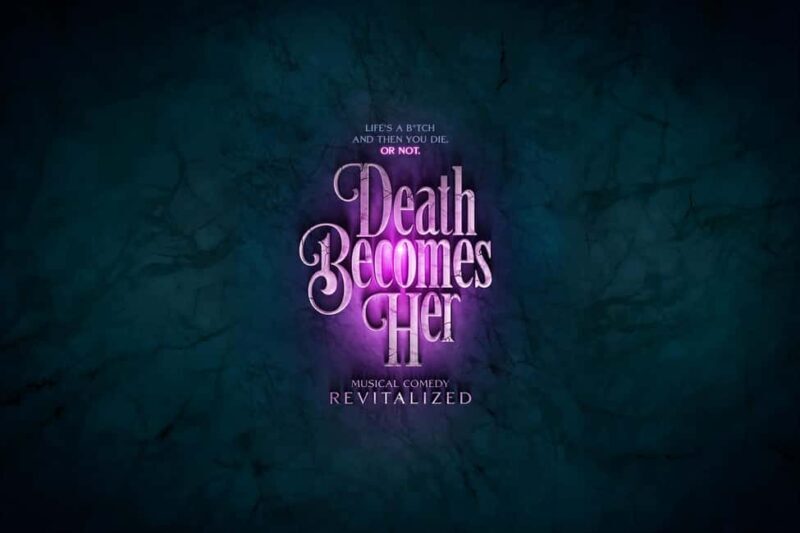 NYC: Death Becomes Her the Musical on Broadway - FAQ