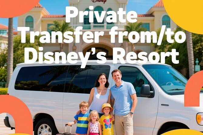 Orlando Airport(MCO):Private Transfer from/to Disney's Resort - Key Points