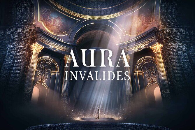 Paris Entrance Ticket to the Aura Invalides Immersive Show - Who Should Consider This Tour?