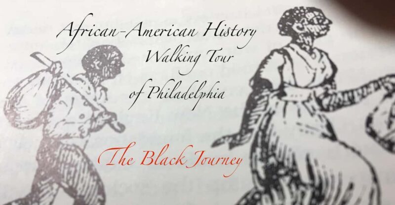 Philadelphia: Black History Walking Tour - The Sum Up