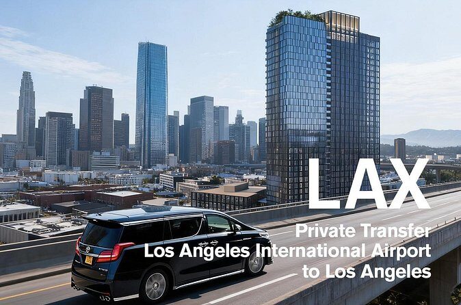 Private Arrival Airport Transfer from/to LAX Airport - Frequently Asked Questions
