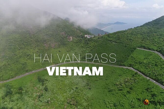 Private Day Tour in Danang & Hoi An Discovery from Hue - Stop 3: Hai Van Pass – A Winding Marvel