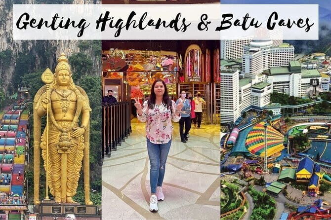 Private Genting Highlands And Batu Caves Day Tour - Exploring Kuala Lumpur’s Gems: A Deep Dive into the Private Genting Highlands and Batu Caves Day Tour