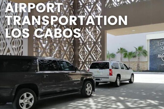 Private transportation cabo san lucas - Introducing the Private Transportation from Los Cabos Airport to Cabo San Lucas