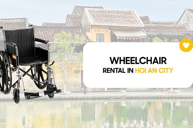 Rent Travel Accessories: Baby Seat, Umbrella, Wheelchair in HoiAn - What You Get with Your Rental