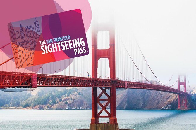 San Francisco Sightseeing Flex Pass w/ Golden Gate Bridge Cruise - An In-Depth Look at the San Francisco Sightseeing Flex Pass