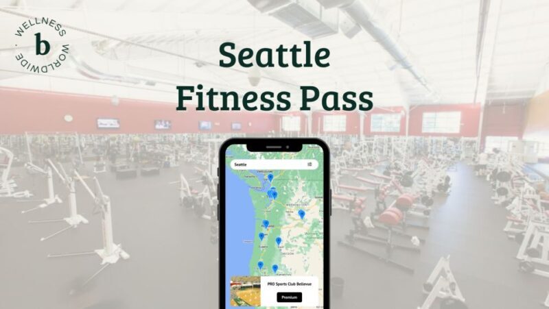 Seattle Premium Fitness Pass - An In-Depth Look at How the Pass Works