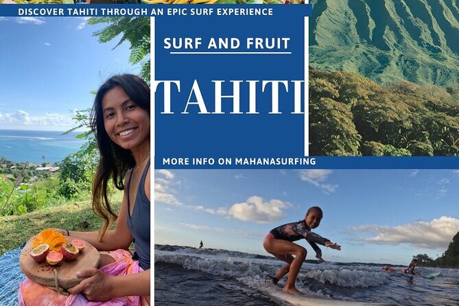SURF TAHITI Bites & Waves  Surf experience with every bite - Key Points