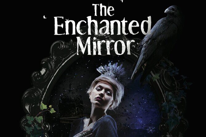 The Enchanted Mirror by HiddenCity - What Makes This Tour Stand Out?