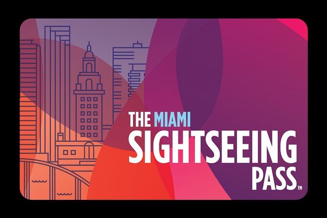 The Miami Sightseeing Day Pass: 35+ Sun-Soaked Attractions & Tours - Who Should Consider This Pass?