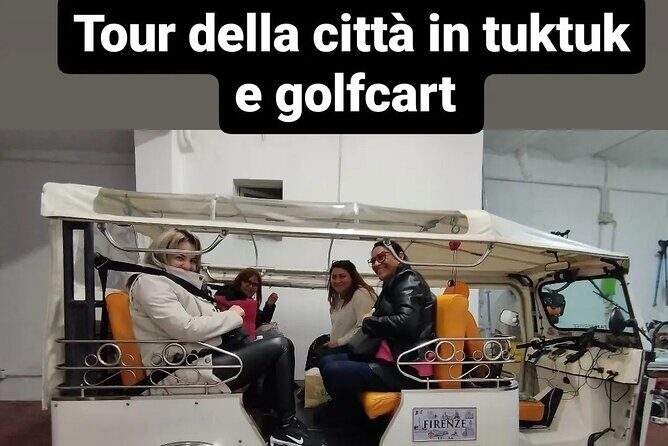Tour of Florence OldTown in golf cart etuktuk (Minimum 2 PAX) - Frequently Asked Questions