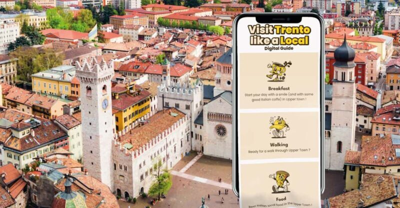 Trento: Digital guide made with a Local for your Tour - What the Tour Covers and How It Works