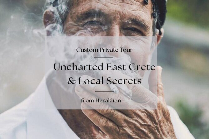Uncharted East Crete & Local Secrets Private Tour from Heraklion - An In-Depth Look at the East Crete Private Tour