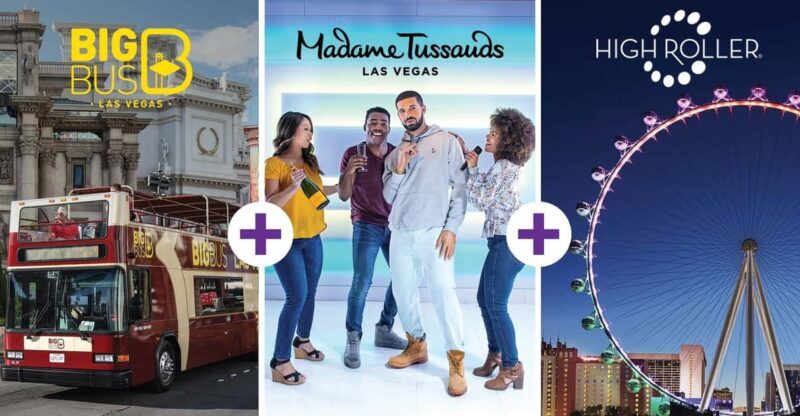 Vegas: Madame Tussauds, High Roller, & Hop-on Hop-off Tour - An In-Depth Look at the Experience