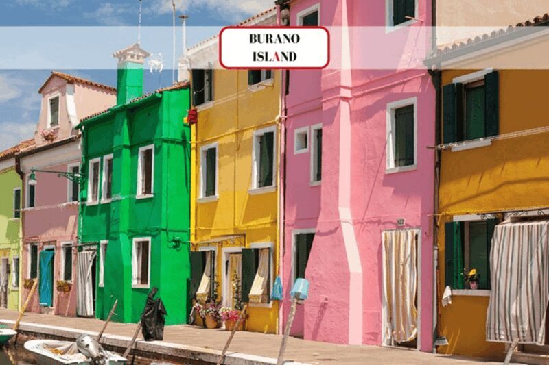 Venice Islands: Murano Glass & Burano Colors Guided Visit - What Travelers Most Appreciate
