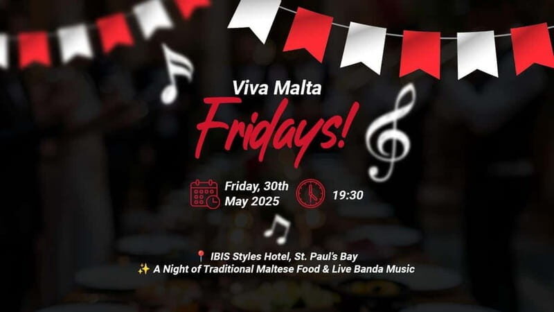 "Viva Malta" Nights at Ibis Styles, St Paul's Bay Malta - Final Thoughts