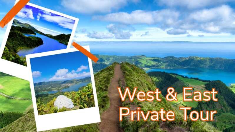 West & East São Miguel Island Private Tour - An Introduction to the Tour: Why It Stands Out